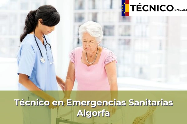 Técnico en Emergencias Sanitarias en Orihuela 38 Técnico Medio en Emergencias Sanitarias en Algorfa