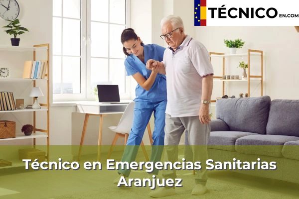 Técnico Medio en Emergencias Sanitarias en Arganda 28 Técnico Medio en Emergencias Sanitarias en Aranjuez