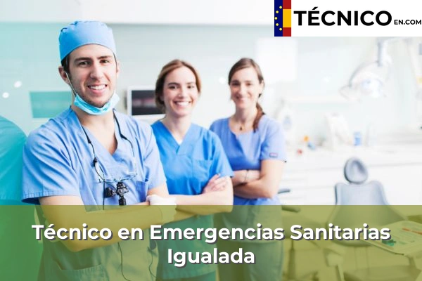 Técnico en Emergencias Sanitarias en Sant Quirze del Vallès 45 Técnico en Emergencias Sanitarias en Igualada