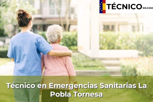 Técnico Medio en Emergencias Sanitarias en La Pobla Tornesa