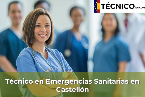 Técnico Medio en Emergencias Sanitarias en Castellón