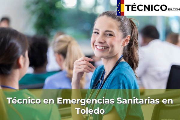 Técnico Medio en Emergencias Sanitarias en Toledo