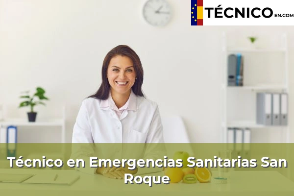 Técnico en Emergencias Sanitarias en San Roque