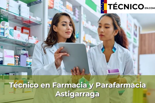 Técnico Medio en Farmacia y Parafarmacia en Azpeitia 26 Técnico Medio en Farmacia y Parafarmacia en Astigarraga