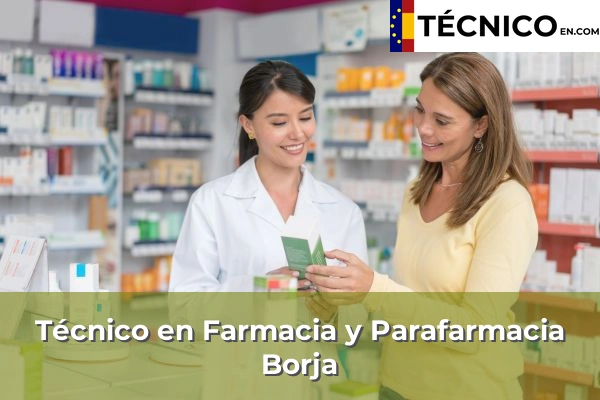 Técnico Medio en Farmacia y Parafarmacia en Borja
