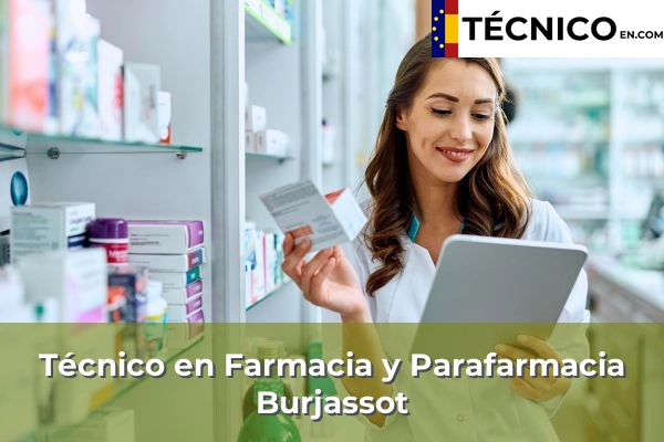 Técnico Medio en Farmacia y Parafarmacia en Burjassot