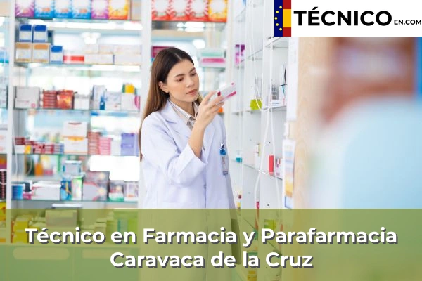 Técnico en Farmacia y Parafarmacia en Puerto Lumbreras 21 Técnico en Farmacia y Parafarmacia en Caravaca de la Cruz