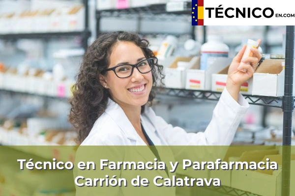 Técnico Medio en Farmacia y Parafarmacia en Carrión de Calatrava