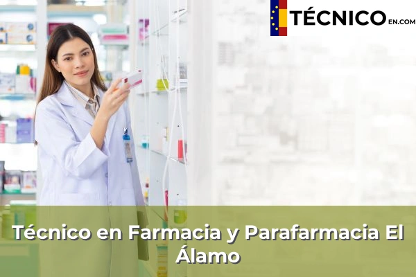 Técnico Medio en Farmacia y Parafarmacia en Leganés 53 Técnico Medio en Farmacia y Parafarmacia en El Álamo