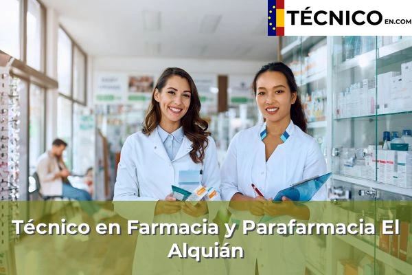 Técnico en Farmacia y Parafarmacia en Antas 17 Técnico en Farmacia y Parafarmacia en El Alquián