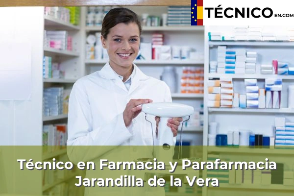 Técnico en Farmacia y Parafarmacia en Alcántara 7 Técnico en Farmacia y Parafarmacia en Jarandilla de la Vera