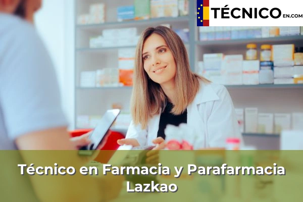 Técnico Medio en Farmacia y Parafarmacia en Azpeitia 42 Técnico Medio en Farmacia y Parafarmacia en Lazkao