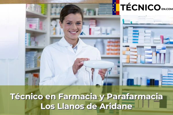 Técnico en Farmacia y Parafarmacia en Barranco Grande 35 Técnico Medio en Farmacia y Parafarmacia en Los Llanos de Aridane