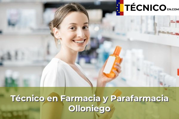 Técnico en Farmacia y Parafarmacia en La Pola Llaviana 27 Técnico en Farmacia y Parafarmacia en Olloniego