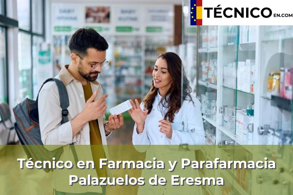 Técnico Medio en Farmacia y Parafarmacia en Palazuelos de Eresma
