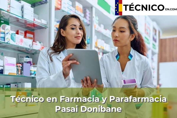 Técnico Medio en Farmacia y Parafarmacia en Azpeitia 5 Técnico en Farmacia y Parafarmacia en Pasai Donibane