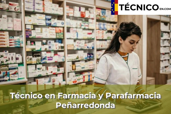 Técnico Medio en Farmacia y Parafarmacia en Peñarredonda