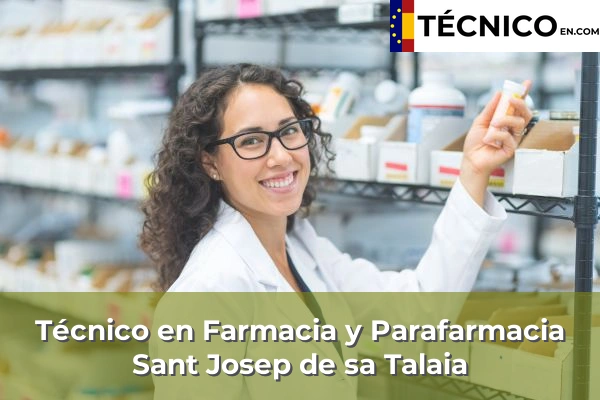 Técnico en Farmacia y Parafarmacia en Sa Creu Vermella 52 Técnico en Farmacia y Parafarmacia en Sant Josep de sa Talaia