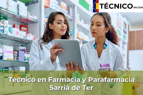 Técnico Medio en Farmacia y Parafarmacia en Vila-Roja 34 Técnico Medio en Farmacia y Parafarmacia en Sarrià de Ter