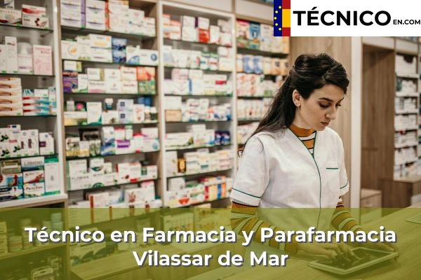 Técnico en Farmacia y Parafarmacia en Sant Sadurní d'Anoia 137 Técnico en Farmacia y Parafarmacia en Vilassar de Mar