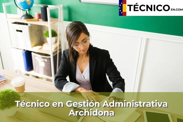 Técnico en Gestión Administrativa en Archidona