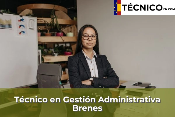 Técnico Medio en Gestión Administrativa en Bormujos 10 Técnico Medio en Gestión Administrativa en Brenes