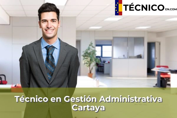 Técnico Medio en Gestión Administrativa en Huelva 10 Técnico en Gestión Administrativa en Cartaya