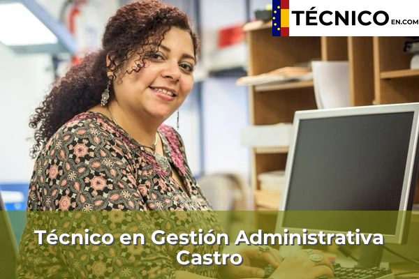 Técnico Medio en Gestión Administrativa en Balcaide 22 Técnico Medio en Gestión Administrativa en Castro