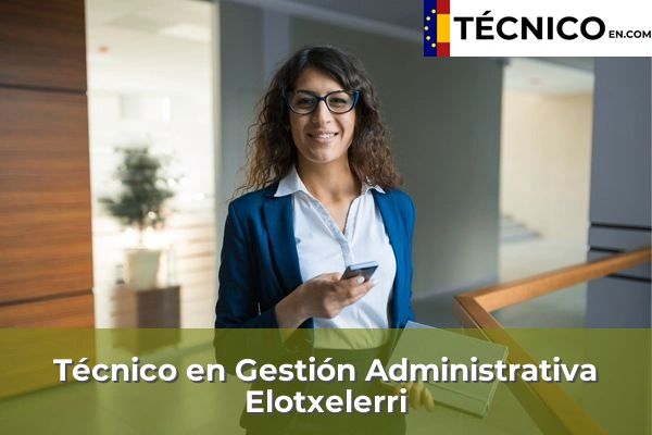 Técnico Medio en Gestión Administrativa en Errekatxo 27 Técnico Medio en Gestión Administrativa en Elotxelerri