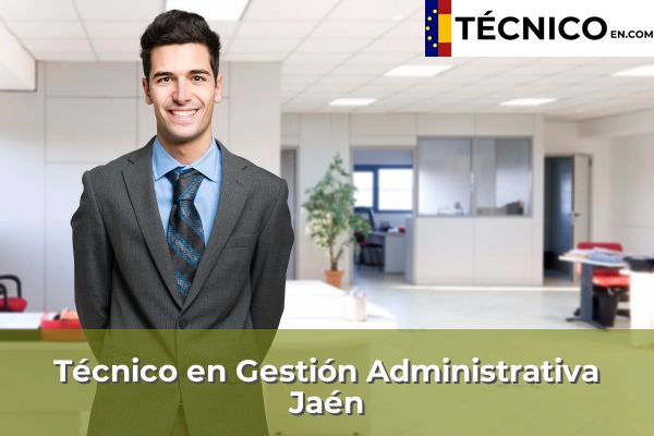 Técnico en Gestión Administrativa en Jaén