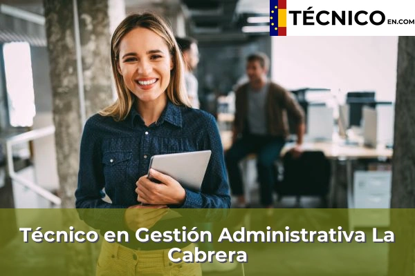 Técnico Medio en Gestión Administrativa en La Cabrera
