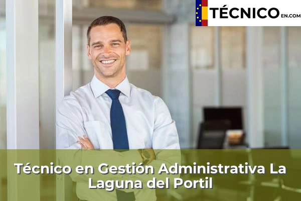 Técnico Medio en Gestión Administrativa en Huelva 18 Técnico en Gestión Administrativa en La Laguna del Portil