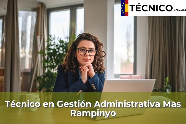 Técnico en Gestión Administrativa en Mas Rampinyo