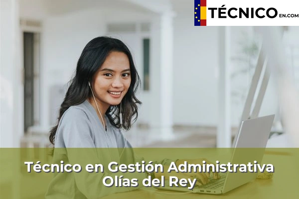 Técnico Medio en Gestión Administrativa en Olías del Rey