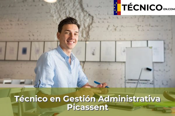 Técnico Medio en Gestión Administrativa en Potries 148 Técnico Medio en Gestión Administrativa en Picassent