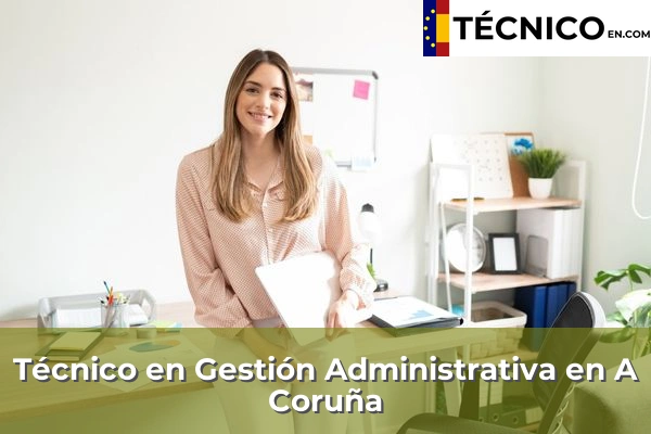 Técnico Medio en Gestión Administrativa en A Coruña