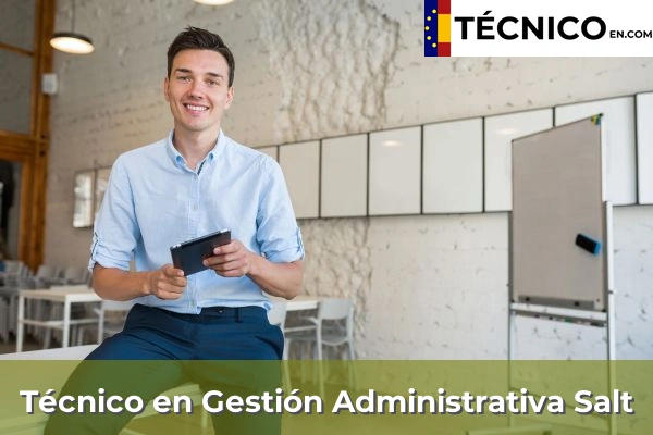 Técnico Medio en Gestión Administrativa en Salt