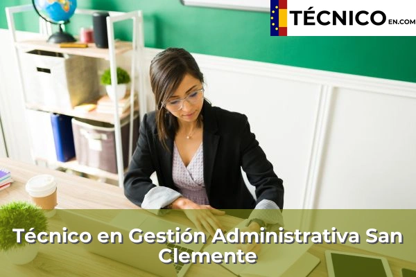 Técnico Medio en Gestión Administrativa en San Clemente