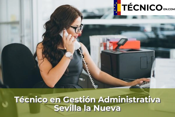 Técnico en Gestión Administrativa en Sevilla la Nueva