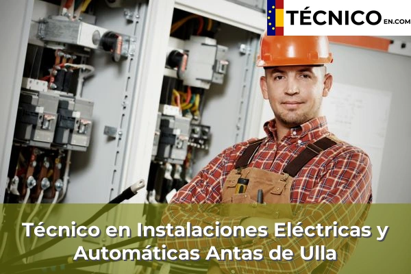 Técnico Medio en Instalaciones Eléctricas y Automáticas en Lugo 3 Técnico Medio en Instalaciones Eléctricas y Automáticas en Antas de Ulla