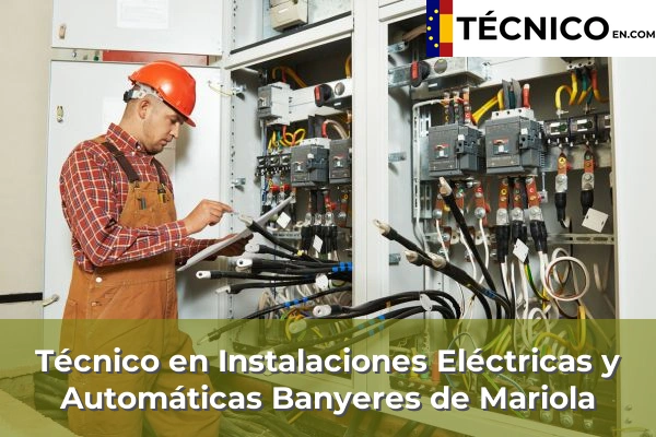Técnico Medio en Instalaciones Eléctricas y Automáticas en Banyeres de Mariola