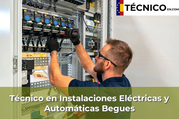 Técnico en Instalaciones Eléctricas y Automáticas en Begues