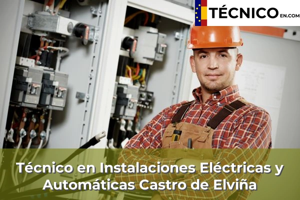 Técnico Medio en Instalaciones Eléctricas y Automáticas en Sada 24 Técnico Medio en Instalaciones Eléctricas y Automáticas en Castro de Elviña