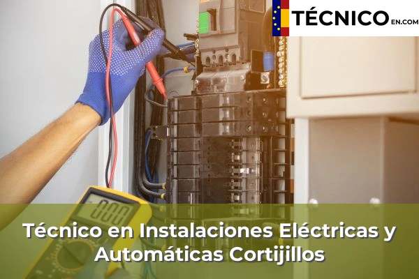 Técnico en Instalaciones Eléctricas y Automáticas en Cortijillos