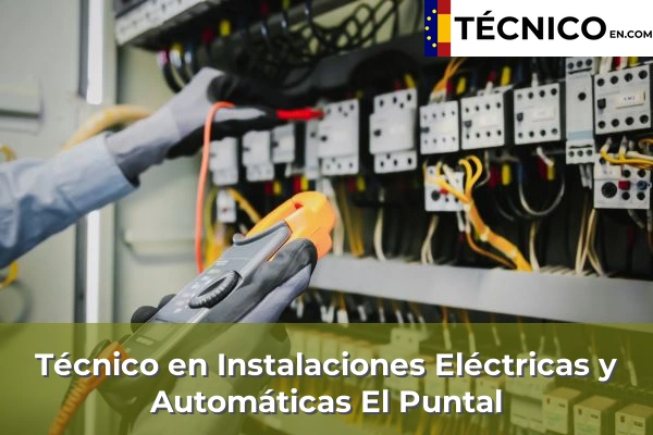 Técnico en Instalaciones Eléctricas y Automáticas en El Puntal