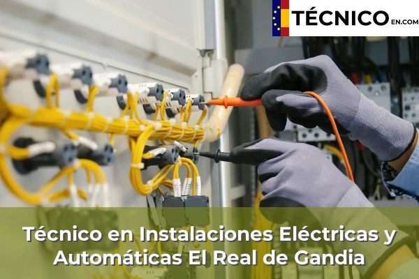Técnico Medio en Instalaciones Eléctricas y Automáticas en Montserrat 83 Técnico Medio en Instalaciones Eléctricas y Automáticas en El Real de Gandia
