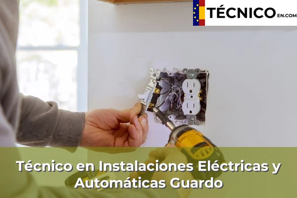 Técnico en Instalaciones Eléctricas y Automáticas en Aguilar de Campoo 5 Técnico en Instalaciones Eléctricas y Automáticas en Guardo