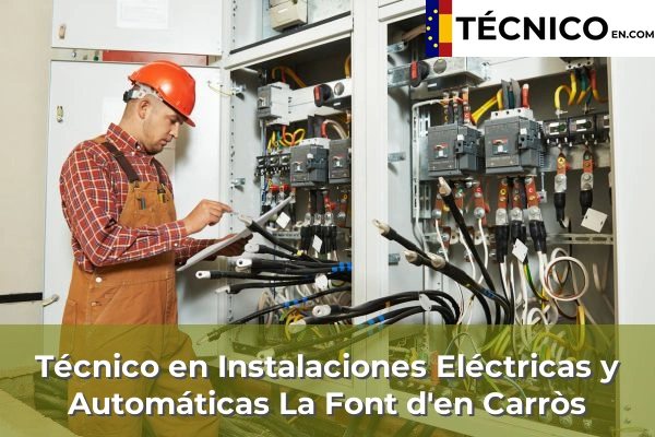 Técnico Medio en Instalaciones Eléctricas y Automáticas en Montserrat 106 Técnico Medio en Instalaciones Eléctricas y Automáticas en La Font d'en Carròs
