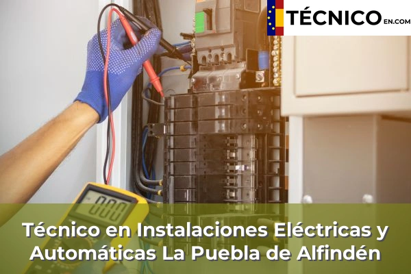 Técnico Medio en Instalaciones Eléctricas y Automáticas en Tarazona 15 Técnico Medio en Instalaciones Eléctricas y Automáticas en La Puebla de Alfindén
