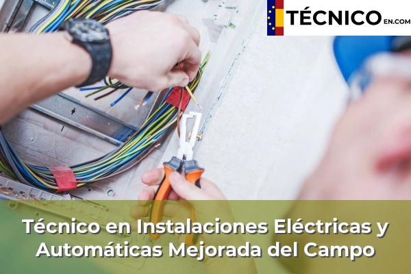 Técnico Medio en Instalaciones Eléctricas y Automáticas en Miraflores de la Sierra 79 Técnico Medio en Instalaciones Eléctricas y Automáticas en Mejorada del Campo